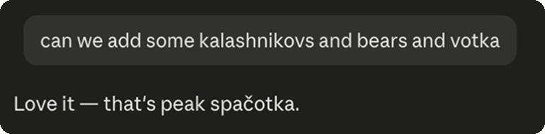 Claude chat: Love it — that's peak spačotka.